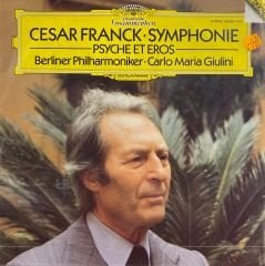 Cesar Franck* • Berliner Philharmoniker • Carlo Maria Giulini – Symphonie • Psyche Et Eros LP