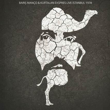 Barış Manço & Kurtalan Exspres* – Live İstanbul 1978 LP