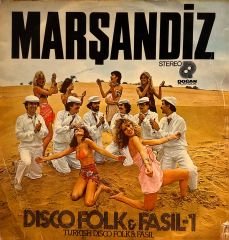 Marşandiz – Disco Folk&Fasıl 1 LP