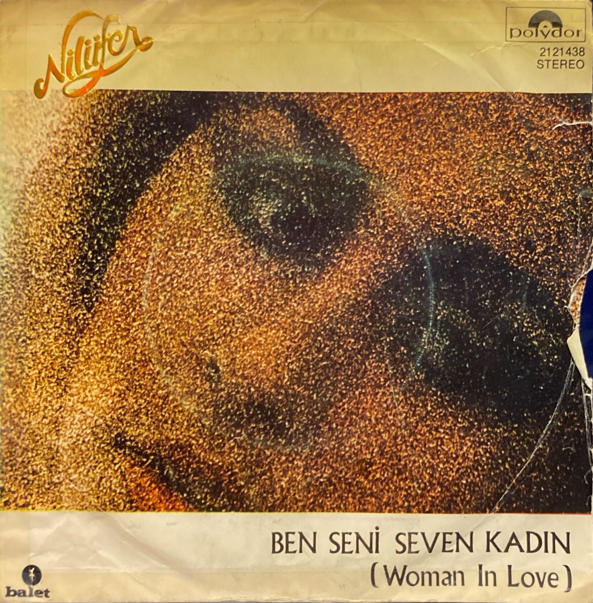 Nilüfer - Ben Seni Seven Kadın ( Woman In Love ) / Kime Küseyim 45'lik