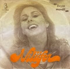 Nilüfer - Beyaz Mendil / Oohhh... Ohhh.. 45'lik
