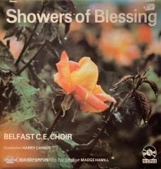Belfast C.E. Choir* – Showers Of Blessing LP