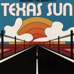 Khruangbin & Leon Bridges – Texas Sun LP