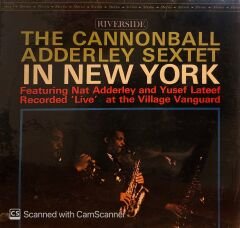 The Cannonball Adderley Sextet – In New York LP