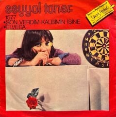 Seyyal Taner - Son Verdim Kalbimin İşine / Elveda 45'lik
