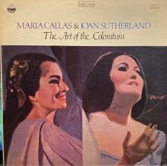 Maria Callas & Joan Sutherland – The Art Of The Coloratura LP