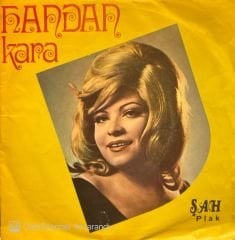 Handan Kara - Olmaz Olsun Bu Ayrılık / Çok Hoppasın 45'lik