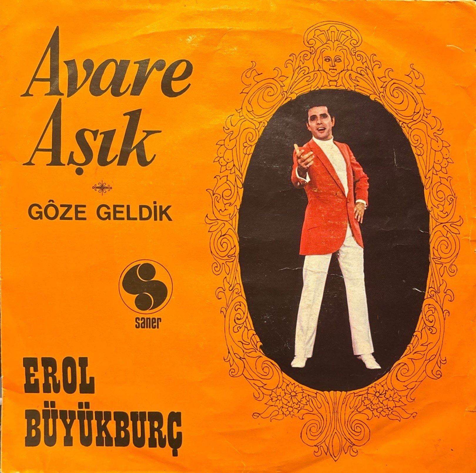 Erol Büyükburç - Avare Aşık / Göze Geldik 45'lik