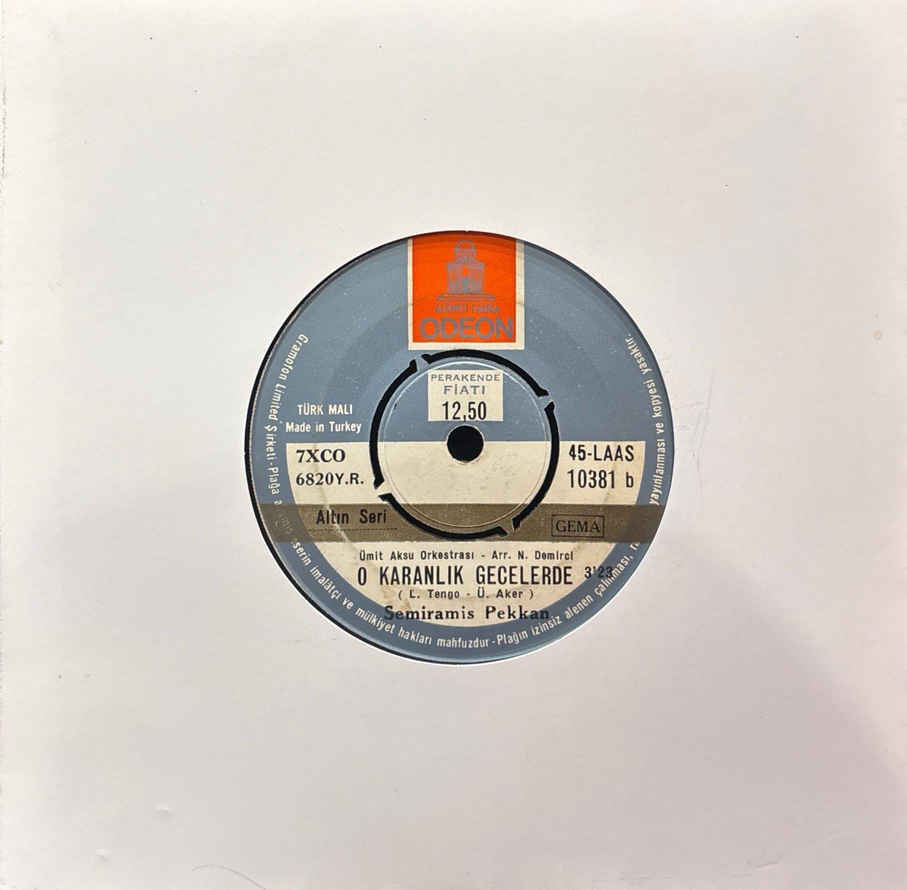 Semiramis Pekkan - Gülelim Sevilelim / O Karanlık Gecelerde 45'lik