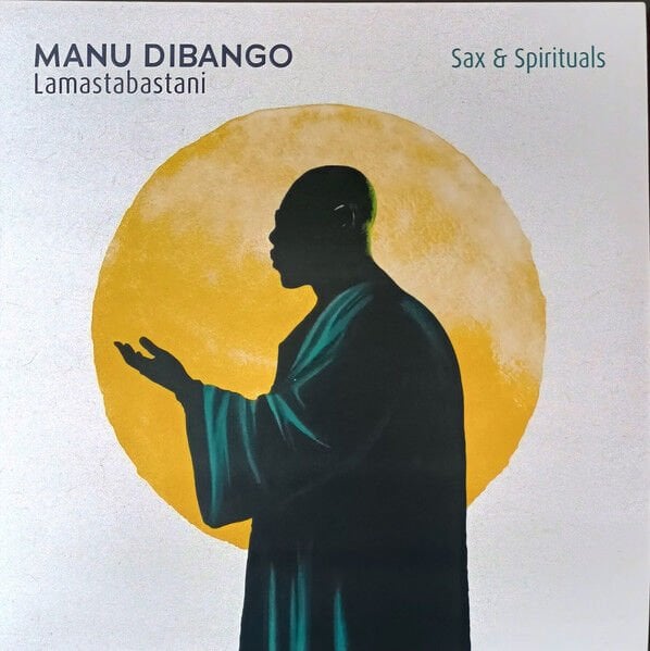 Manu Dibango – Sax & Spirituals - Lamastabastani LP