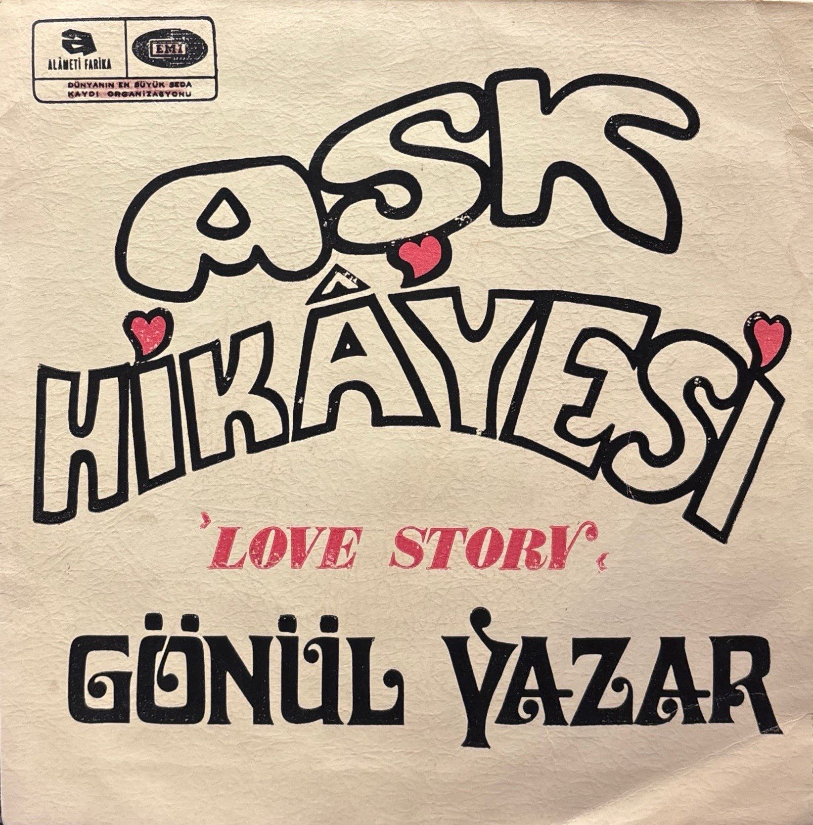 Gönül Yazar - Aşk Hikayesi / Bu Ne 45'lik