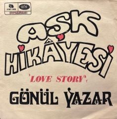Gönül Yazar - Aşk Hikayesi / Bu Ne 45'lik