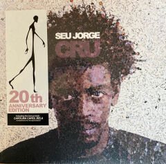 Seu Jorge – Cru ( 20th Anniversary Edition ) LP