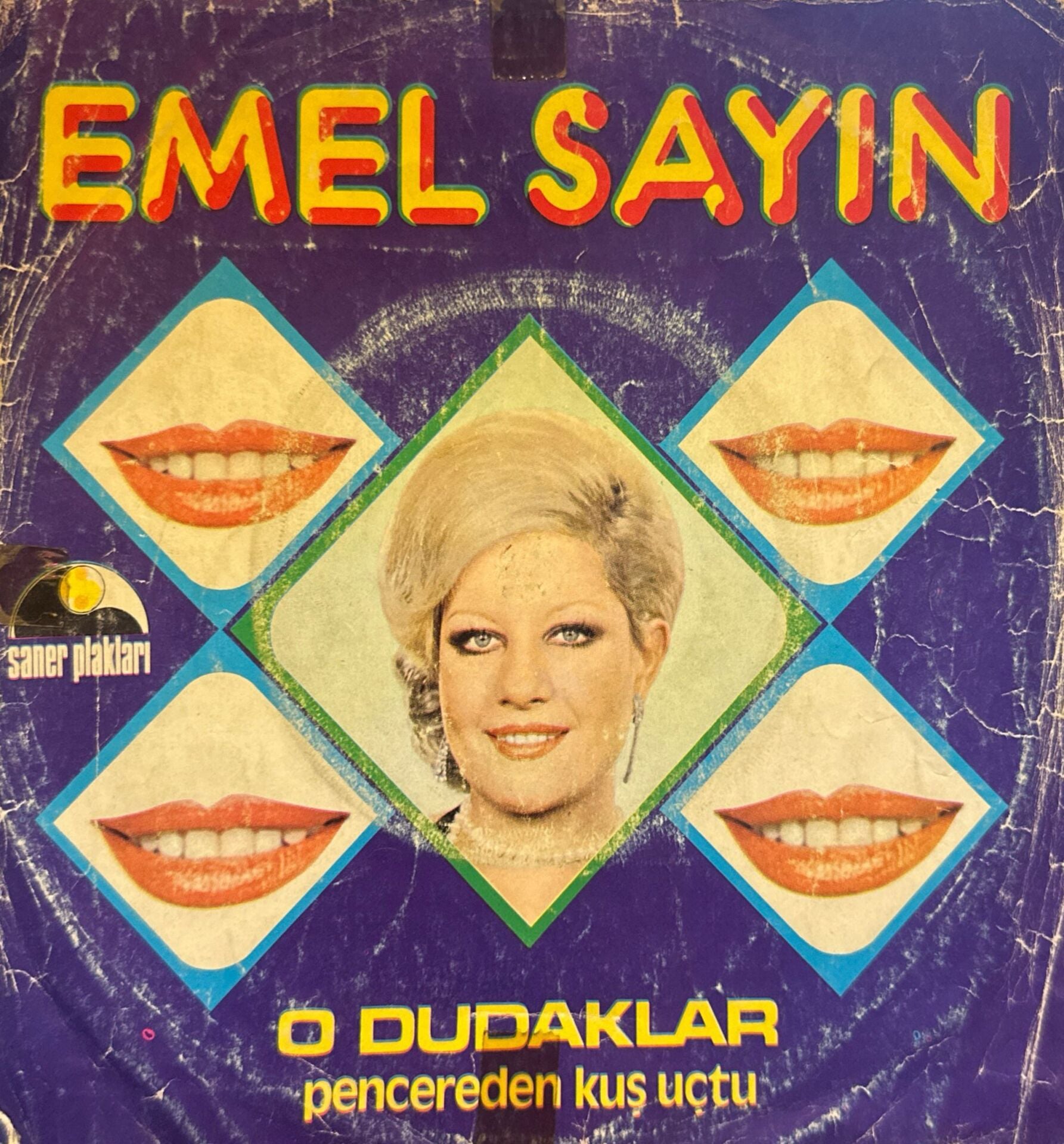 Emel Sayın - O Dudaklar / Pencereden Kuş Uçtu 45'lik