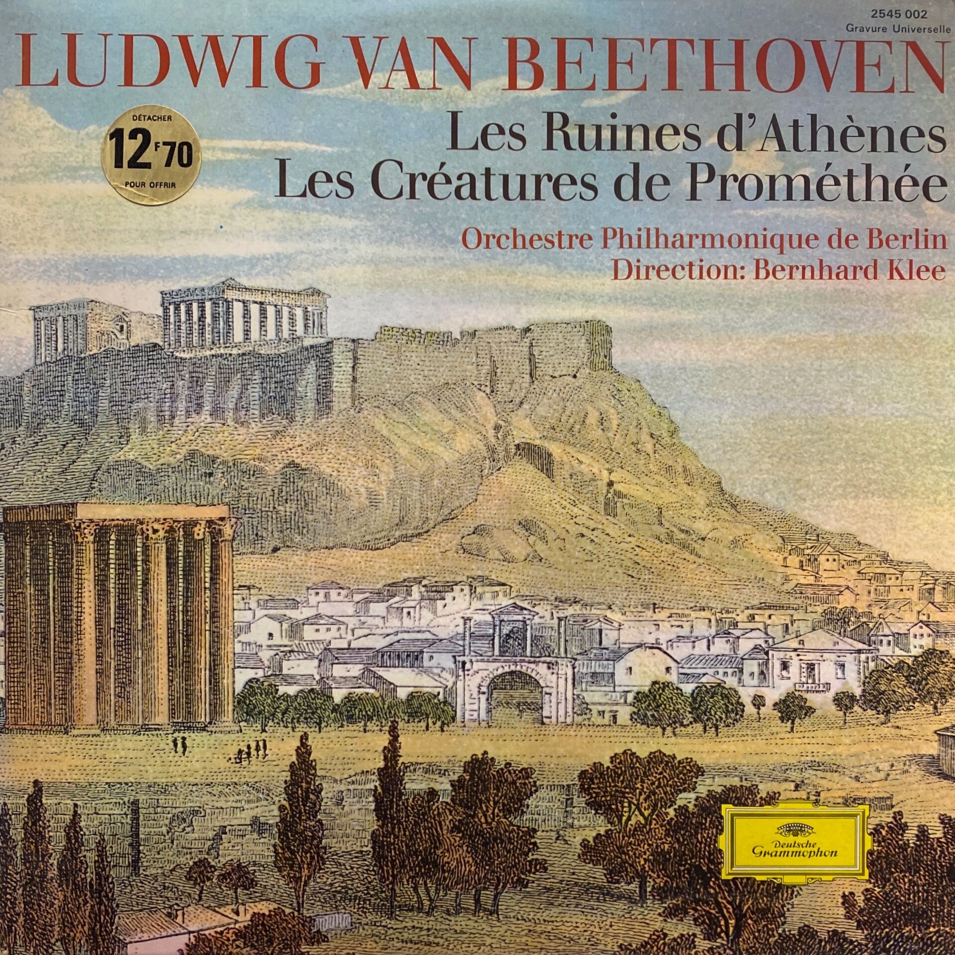 Ludwing Van Beethoven, Les Ruines d'Athenes, Les Creatures de Promethee, Direction: Brenhard Klee LP