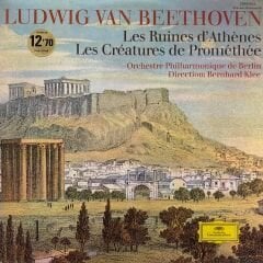 Ludwing Van Beethoven, Les Ruines d'Athenes, Les Creatures de Promethee, Direction: Brenhard Klee LP