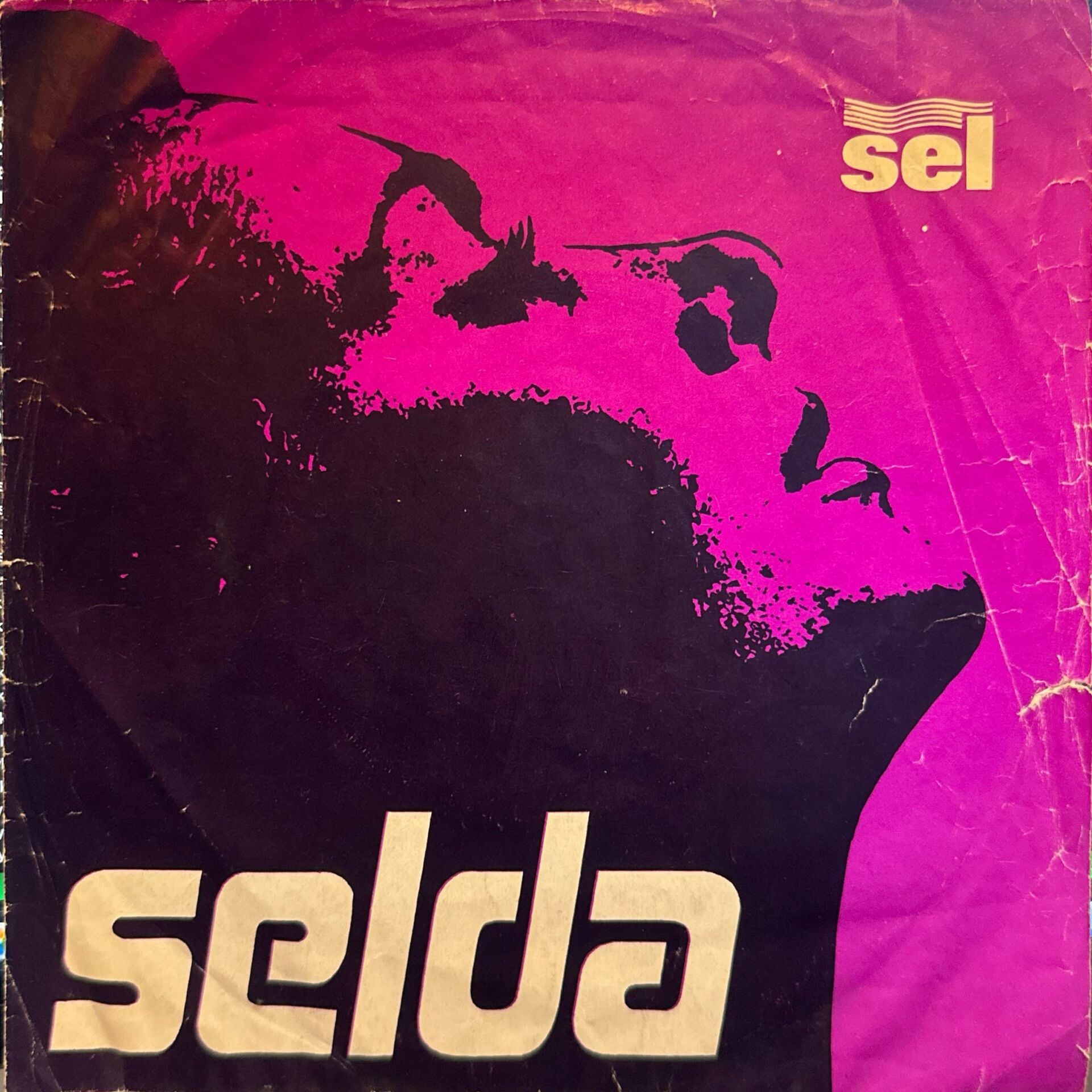 Selda - Tatlı Dillim Güler Yüzlüm / Maphushanelere Güneş Doğmuyor 45'lik