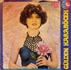 Gülden Karaböcek - Nem Kaldı / Bitmez Tükenmez Geceler 45'lik
