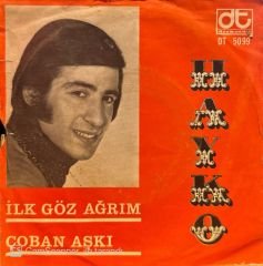 Hayko - İlk Göz Ağrım / Çoban Aşkı 45'lik
