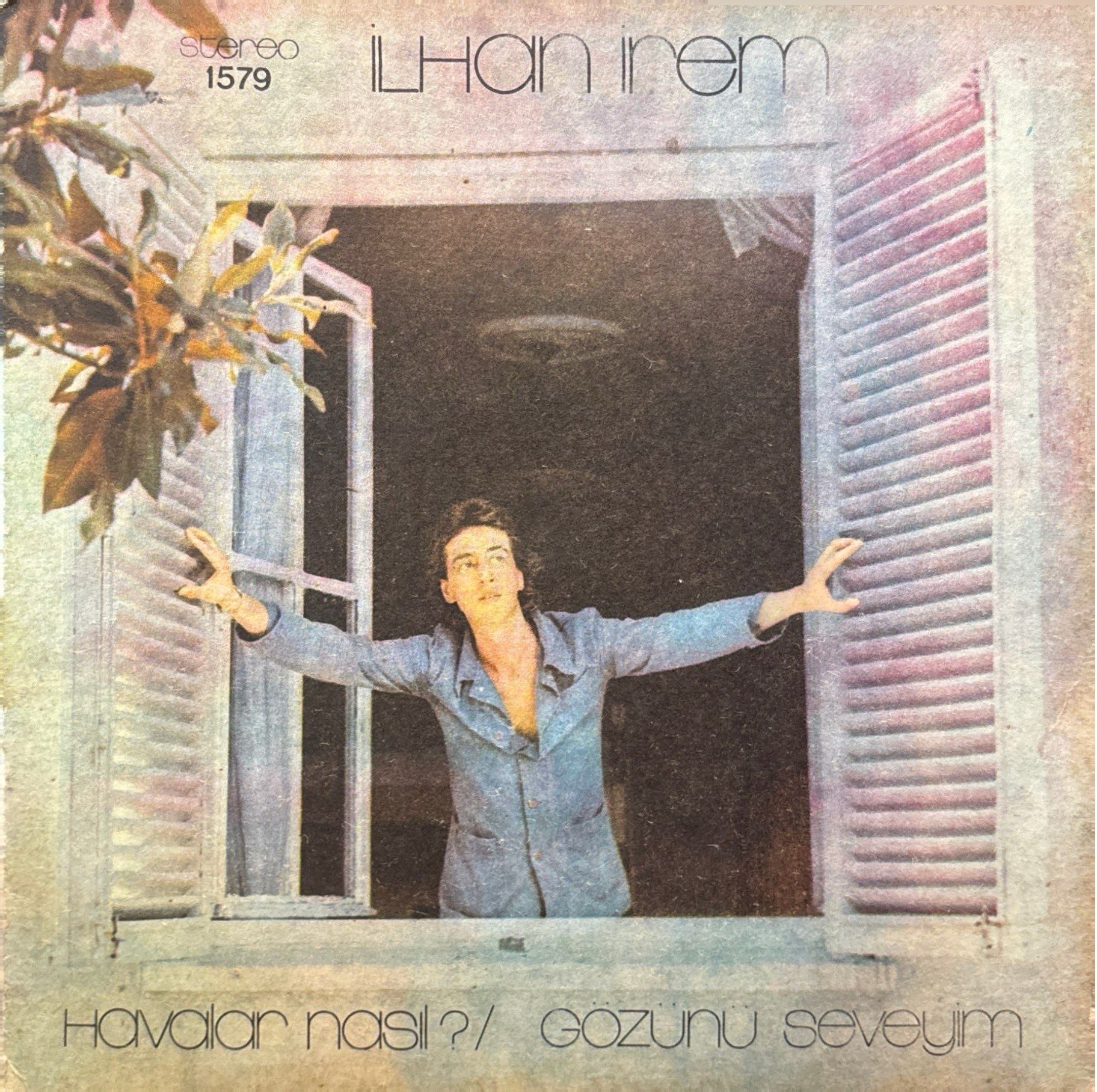 İlhan İrem - Havalar Nasıl? / Gözünü Seveyim 45'lik