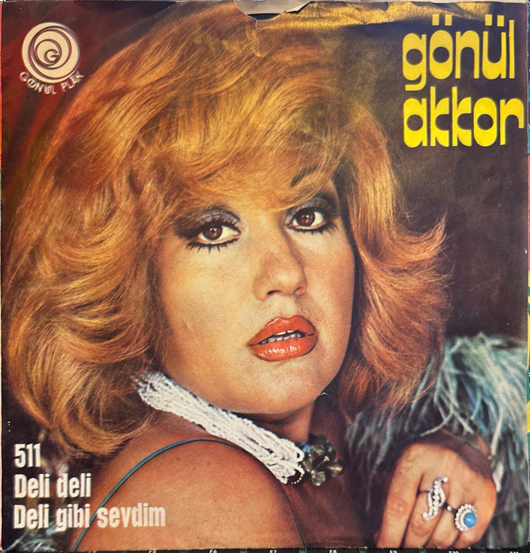 Gönül Akkor - Deli Deli / Deli Gibi Sevdim 45'lik