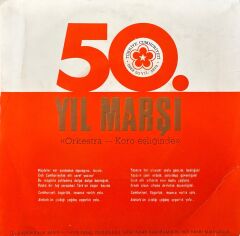 Cumhuriyetimizin 10. Yıl Marşı / 50. Yıl Marşı 45'lik