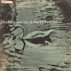 The John Norman Chorale, RCA Symphony Orchestra – Softly as in a Serenade LP