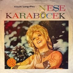 Neşe Karaböcek Mini Long-Play 45'lik