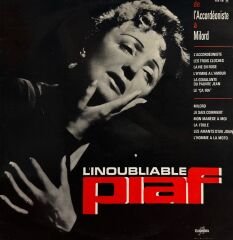 Edith Piaf – L'inoubliable Piaf / De L'accordéoniste À Milord LP