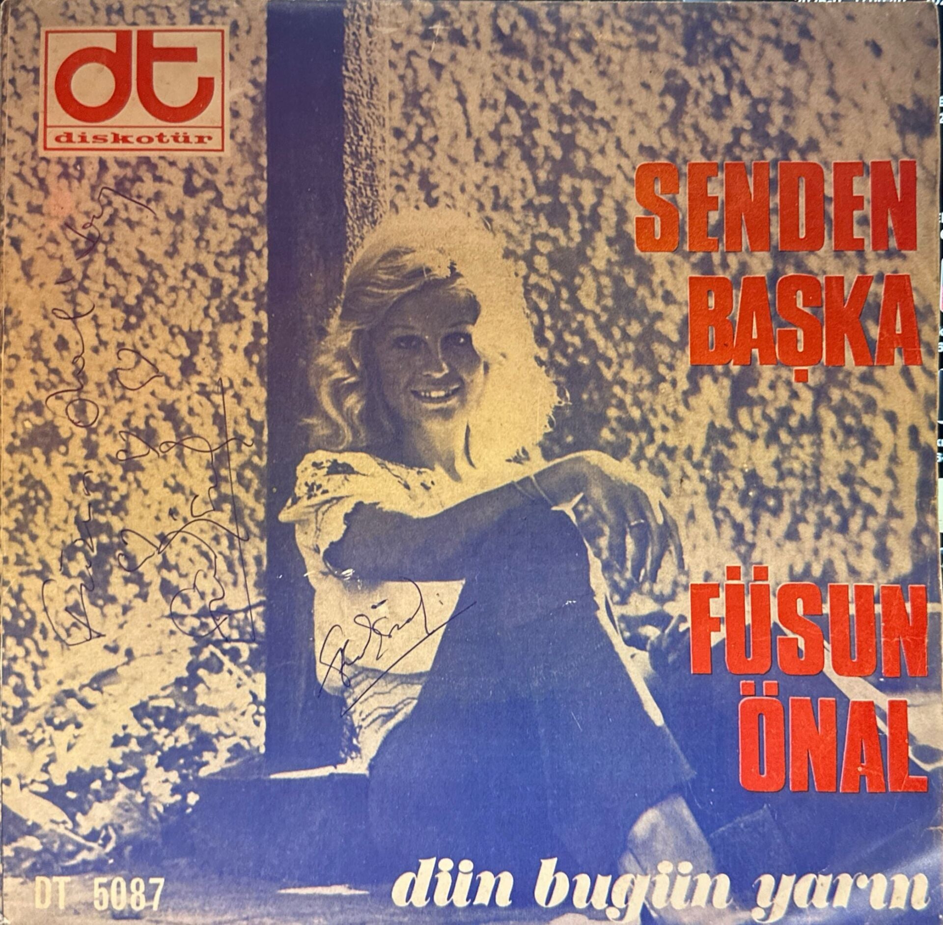 Füsun Önal - Senden Başka / Aman Efem 45lik ( Füsun Önal Islak İmzalı )