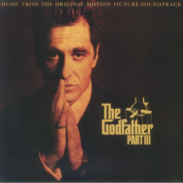 Carmine Coppola, Nino Rota – The Godfather Part III (Music From The Original Motion Picture Soundtrack) LP