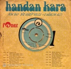 Handan Kara - Sevemedim Kara Gözlüm / Gözüm Sende 45'lik