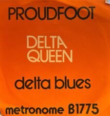 Proudfoot – Delta Queen / Delta Blues 45'lik