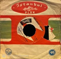 Bülent Oral - Yalancısın Çapkınsın / Maksadım Birazcık Sana Naz Yapmaktır 45'lik