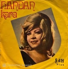 Handan Kara - Gözlerde Seyahat / Senin Aşkın Böyle Midir 45'lik