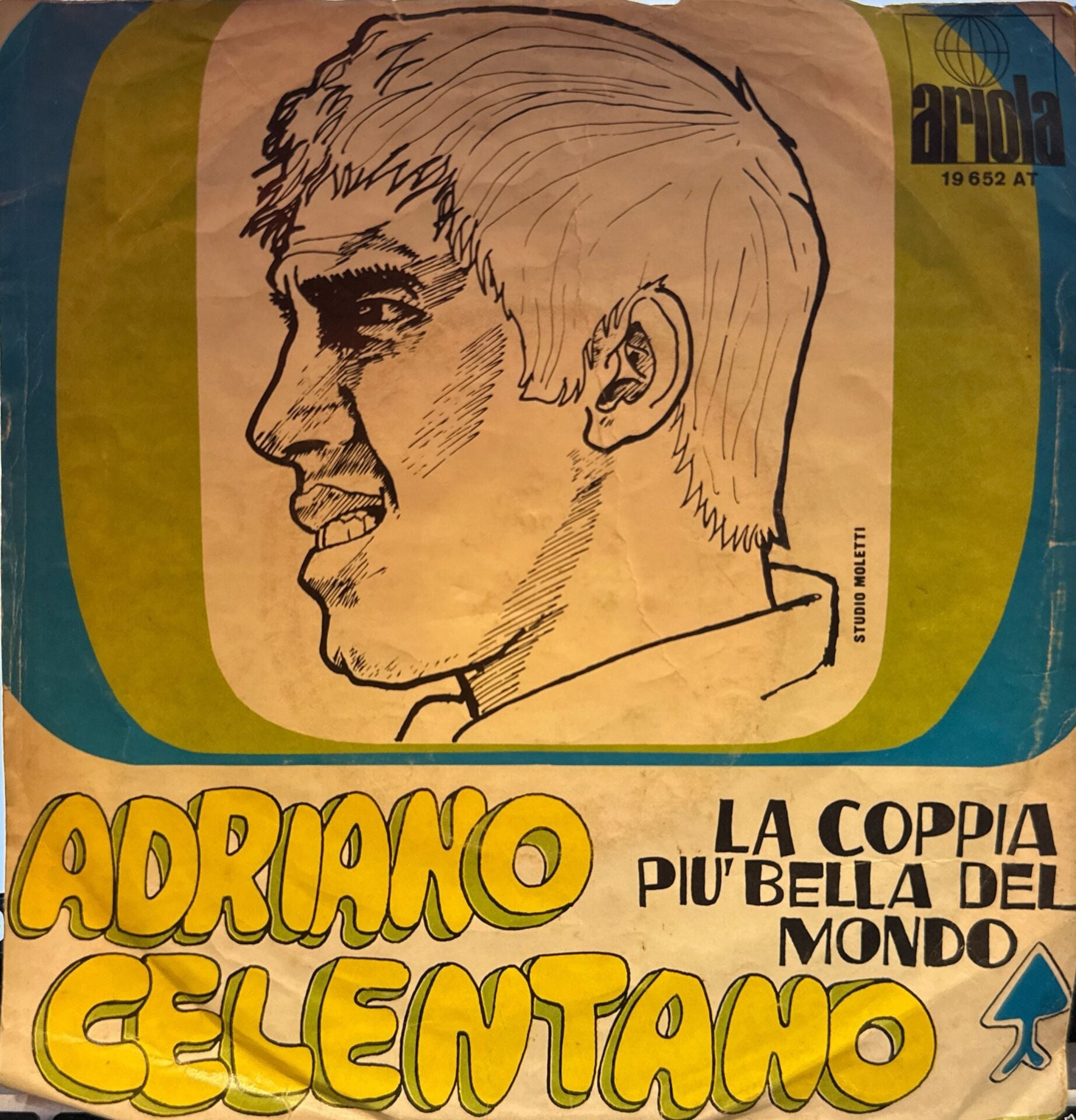 Adriano Celentano – La Coppia Più Bella Del Mondo / Torno Sui Miei Passi 45'lik