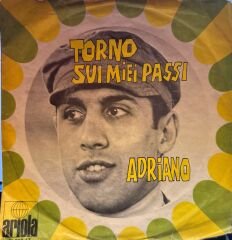 Adriano Celentano – La Coppia Più Bella Del Mondo / Torno Sui Miei Passi 45'lik
