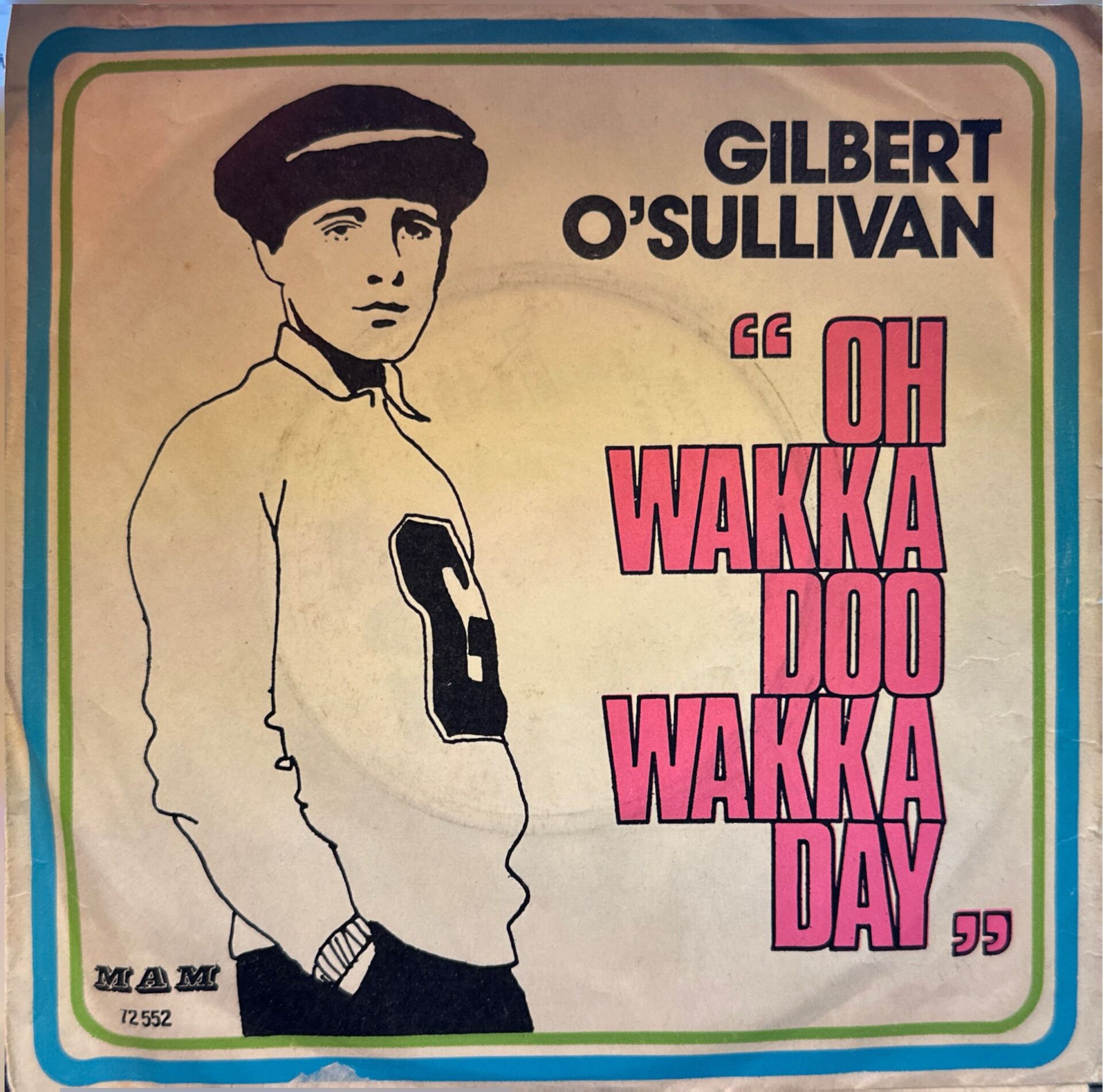 Gilbert O'Sullivan – Ooh-Wakka-Doo-Wakka-Day / But I'm Not 45'lik