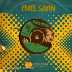Emel Sayın - Feride / Sevil de Sevme 45'lik