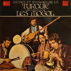 Moğollar - Les Mogol – Danses Et Rythmes De La Turquie D'Hier À Aujourd'hui LP