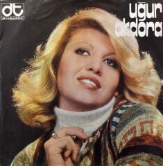 Uğur Akdora - Hayırdır İnşallah / Boşu Boşuna 45'lik