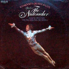 The Philadelphia Orchestra, Eugene Ormandy, TchaikLPovsky* – Suite From ''The Nutcracker''