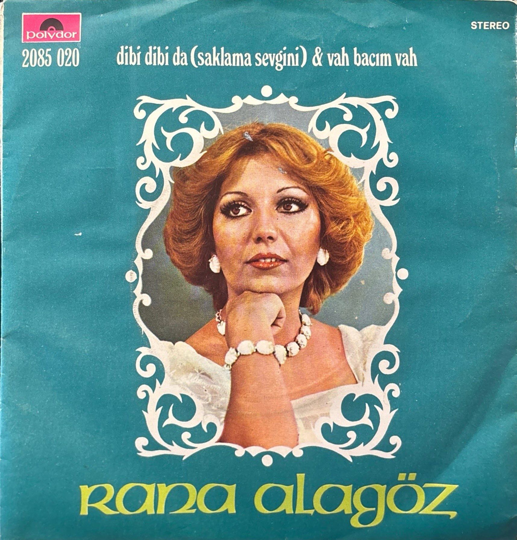 Rana Alagöz - Dibi Dibi Da / Vah Bacım Vah 45'lik