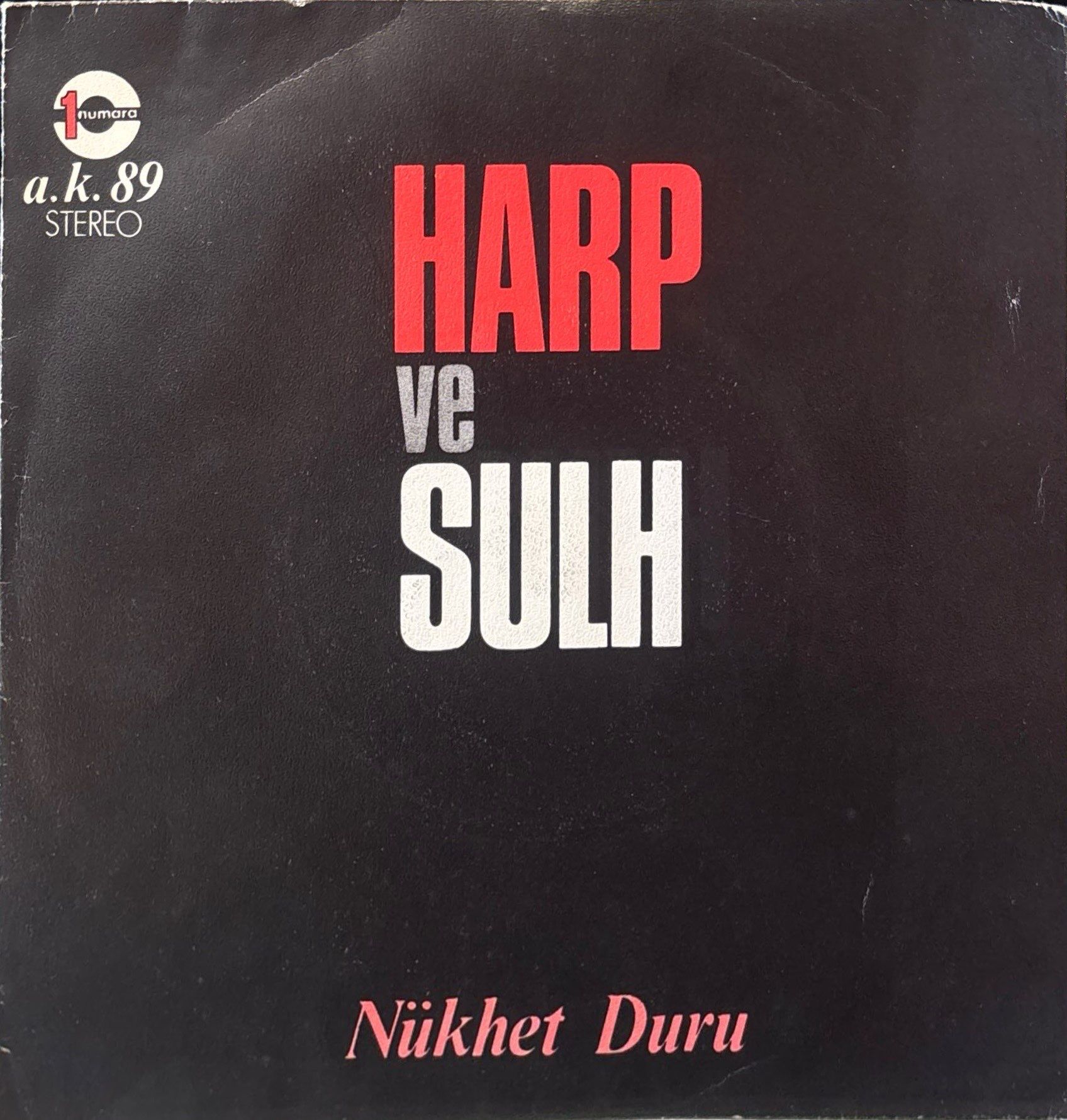 Nükhet Duru - Halp ve Sulh / Bir İnsan Doğdu 45'lik