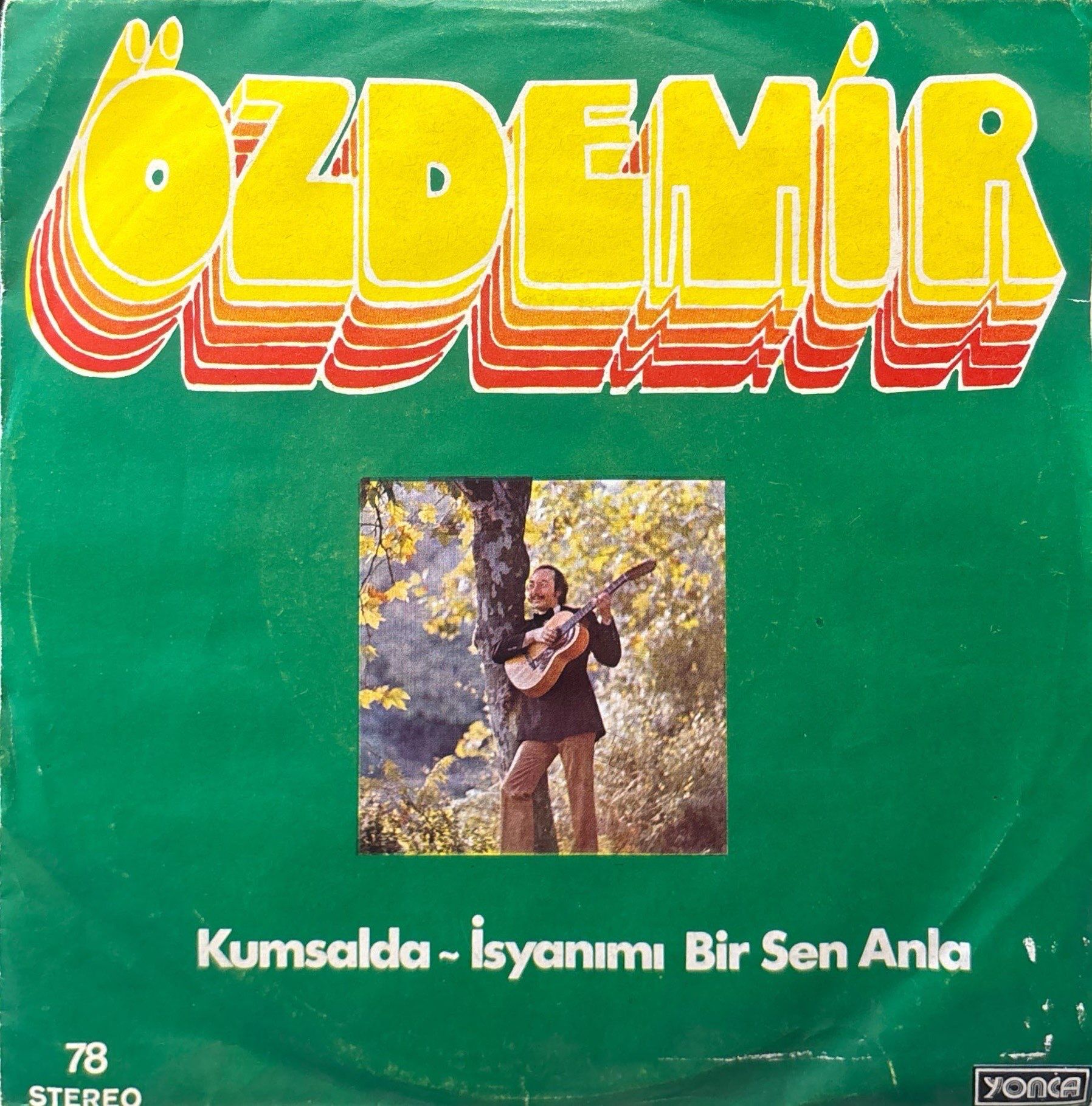 Özdemir Erdoğan - Kumsalda / İsyanımı Bir Sen Anla 45'lik