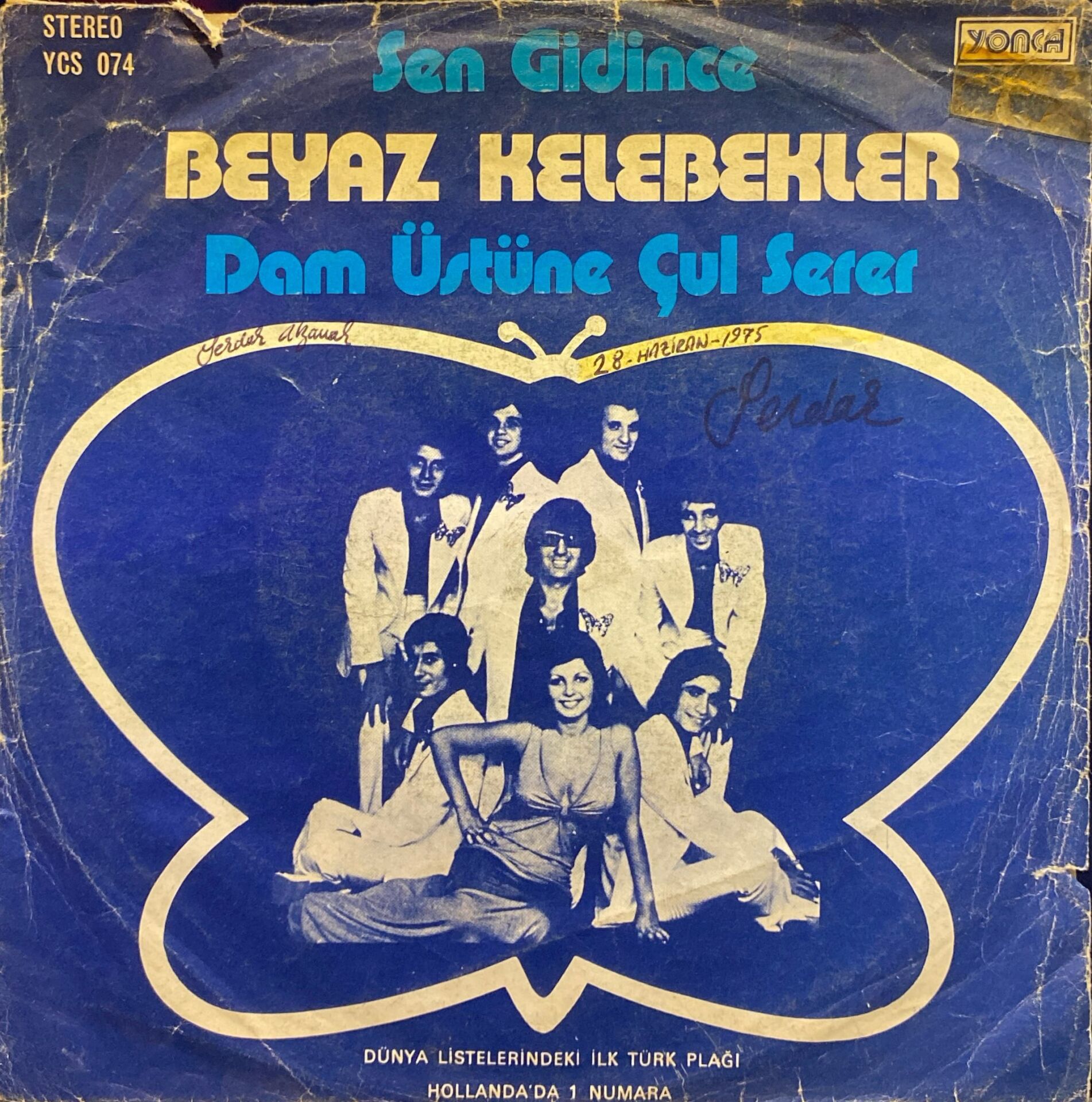 Beyaz Kelebekler - Sen Gidince / Dam Üstüne Çul Serer 45'lik