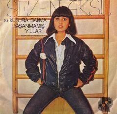 Sezen Aksu - Kusura Bakma / Yaşanmamış Yıllar 45'lik