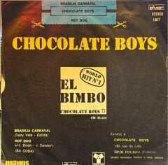Chocolate Boys – Brasilia - Carnaval / Brasilia - Carnaval (Version Folk) 45'lik