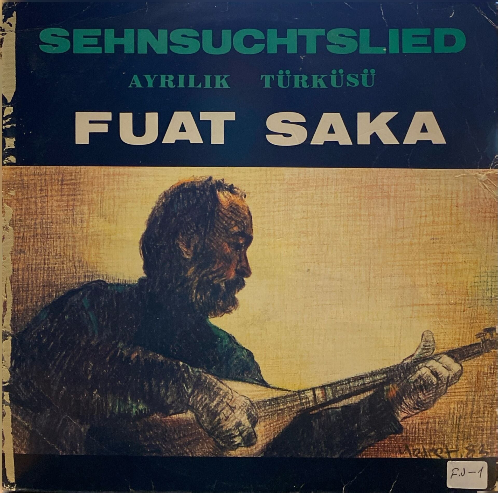 Fuat Saka – Sehnsuchtslied - Ayrılık Türküsü LP
