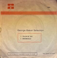 George Baker Selection – I'm On My Way / Mademoiselle 45'lik
